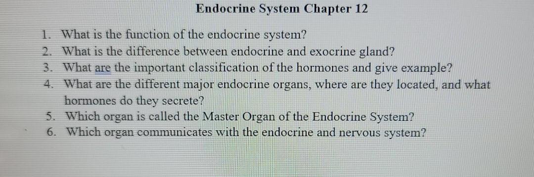 Endocrine System Chapter 12 1 What Is The Function Chegg Com