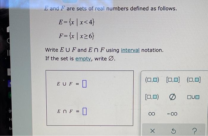 Solved E and F are sets of real numbers defined as follows. | Chegg.com