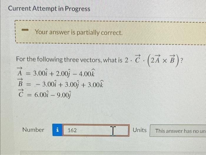 Solved Current Attempt In Progress Your Answer Is Partially | Chegg.com