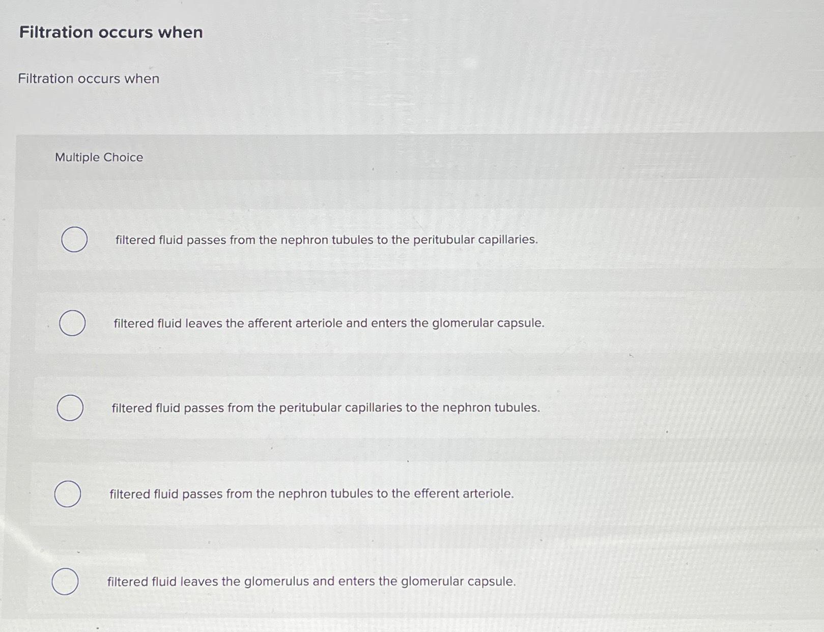 Solved Filtration occurs whenFiltration occurs whenMultiple