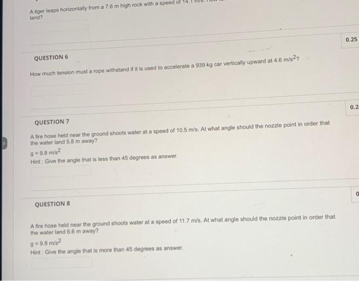 Solved QUESTION 6 How much tension must a rope withstand if