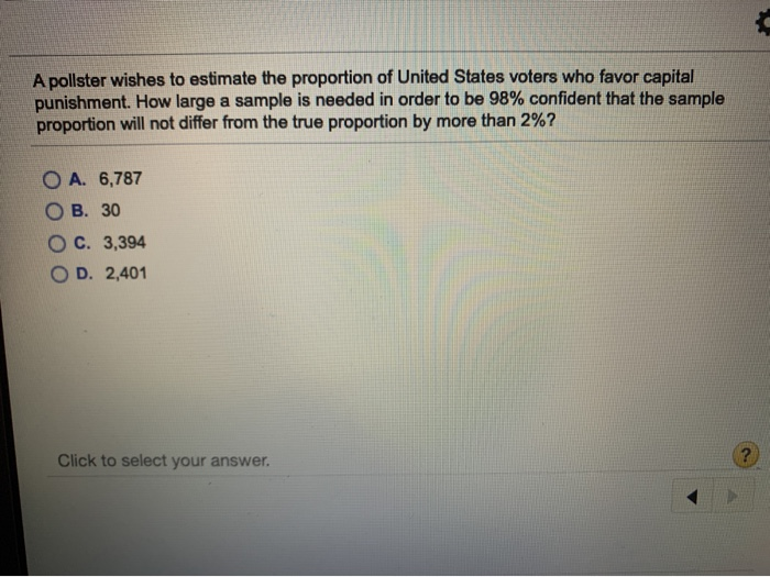 Solved A pollster wishes to estimate the proportion of