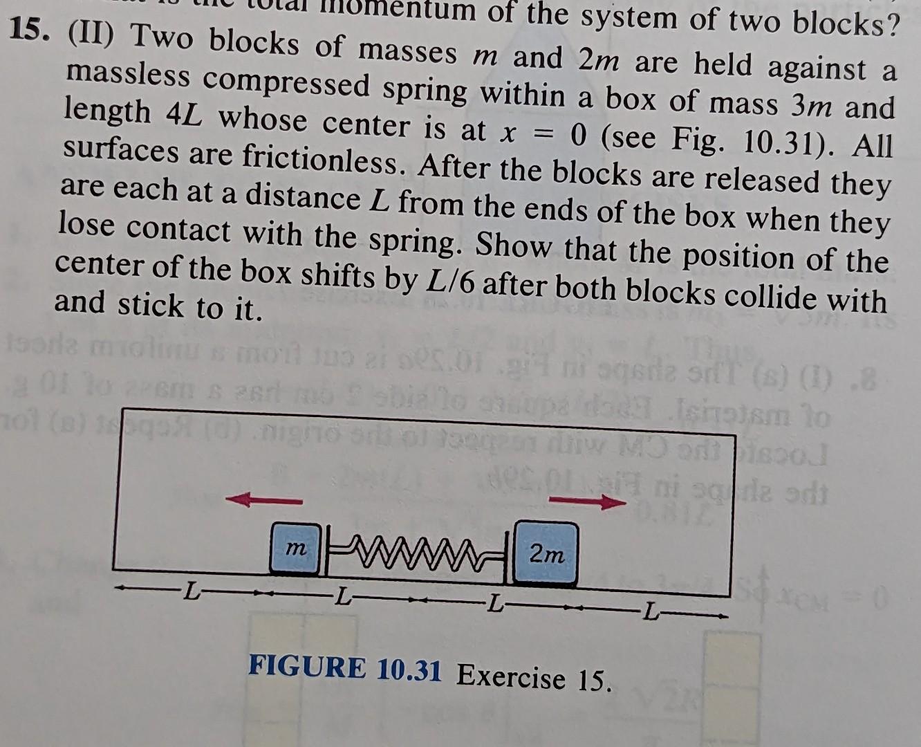 Solved Two blocks of masses m and 2m are held against a | Chegg.com