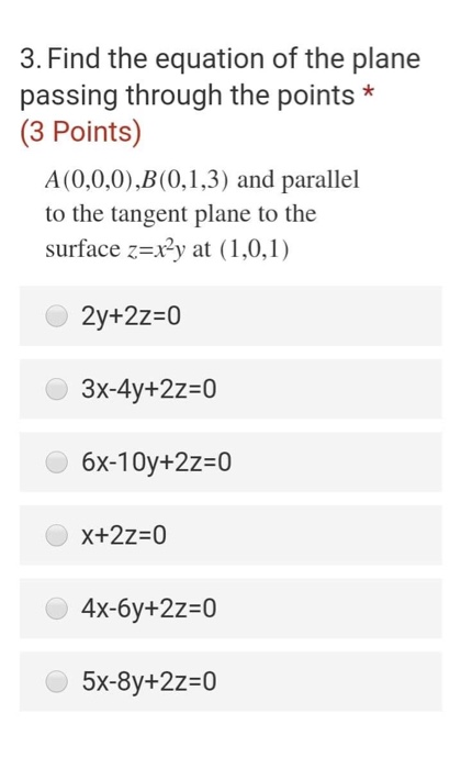 Solved 3. Find the equation of the plane passing through the | Chegg.com