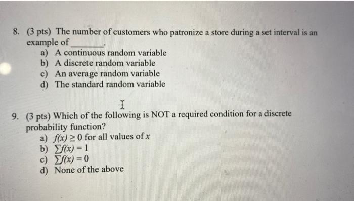Solved 8. (3 pts) The number of customers who patronize a | Chegg.com