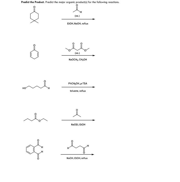 Solved (xs.) EtOH,NaOH, reflux NaOCH6,CH3OH toluene, reflux | Chegg.com