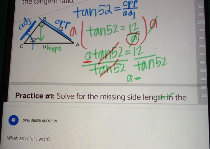 Solved the tangent Odj B ads opp 12 - 2 ) 52° tan 52= opp | Chegg.com