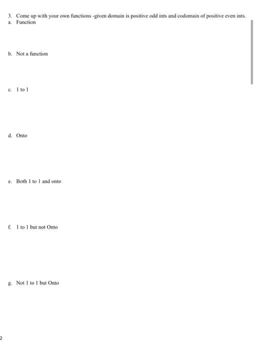 Solved 3. Come up with your own functions -given domain is | Chegg.com