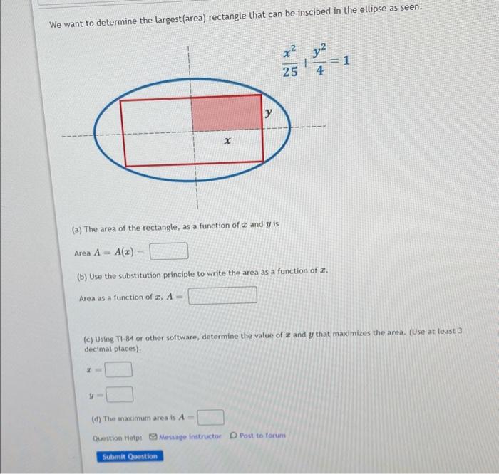 Solved We want to determine the largest(area) rectangle that