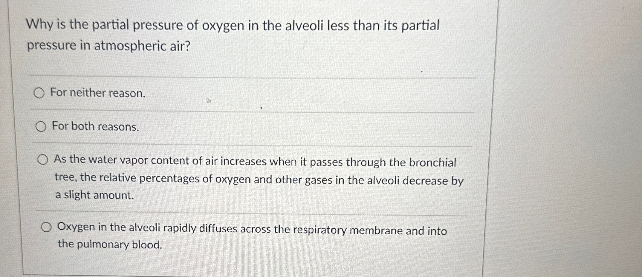 Solved Why is the partial pressure of oxygen in the alveoli | Chegg.com