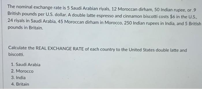 Solved The nominal exchange rate is 5 Saudi Arabian riyals