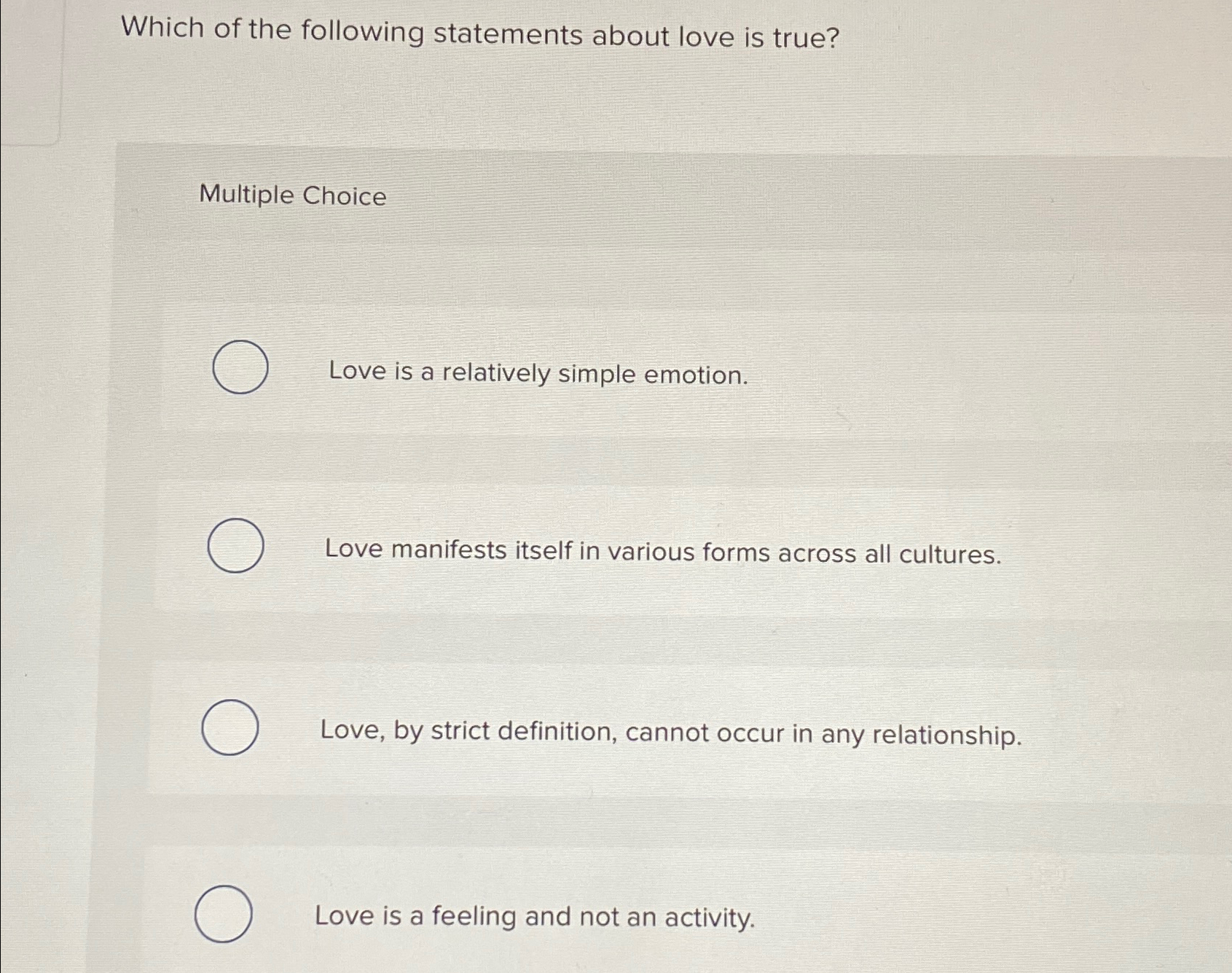 Solved Which of the following statements about love is