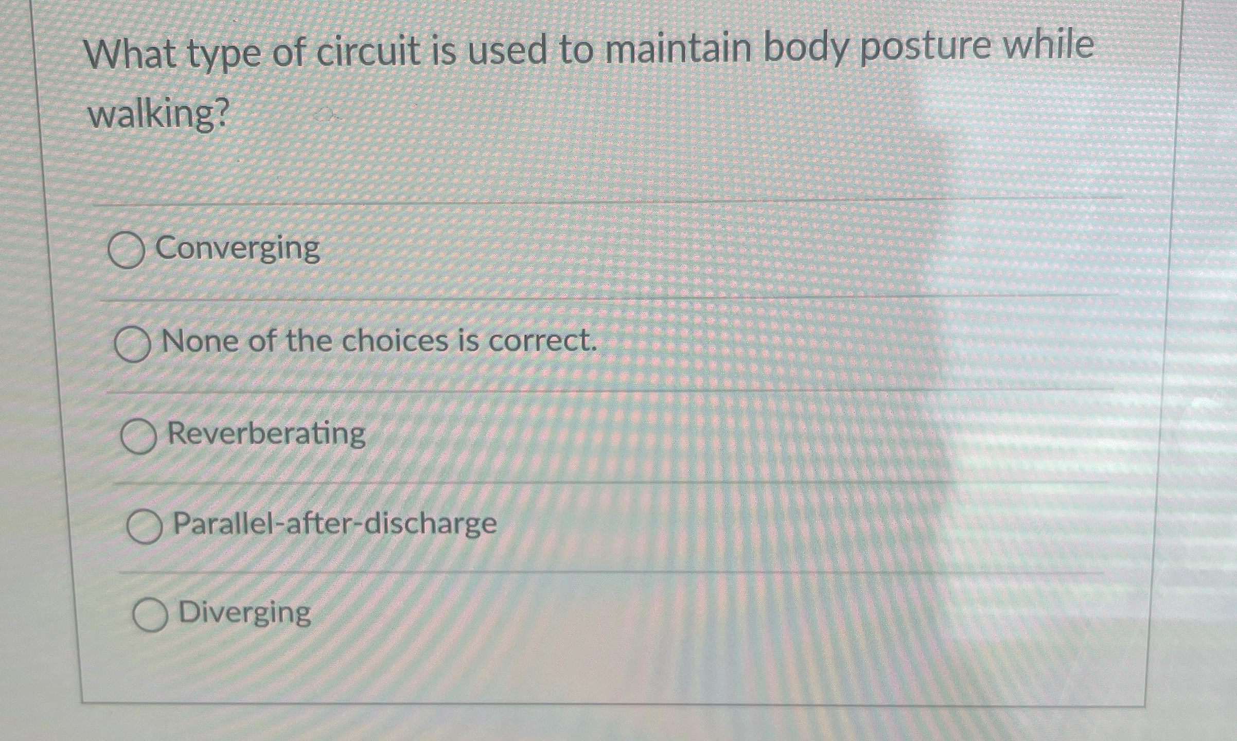 Solved What type of circuit is used to maintain body posture | Chegg.com