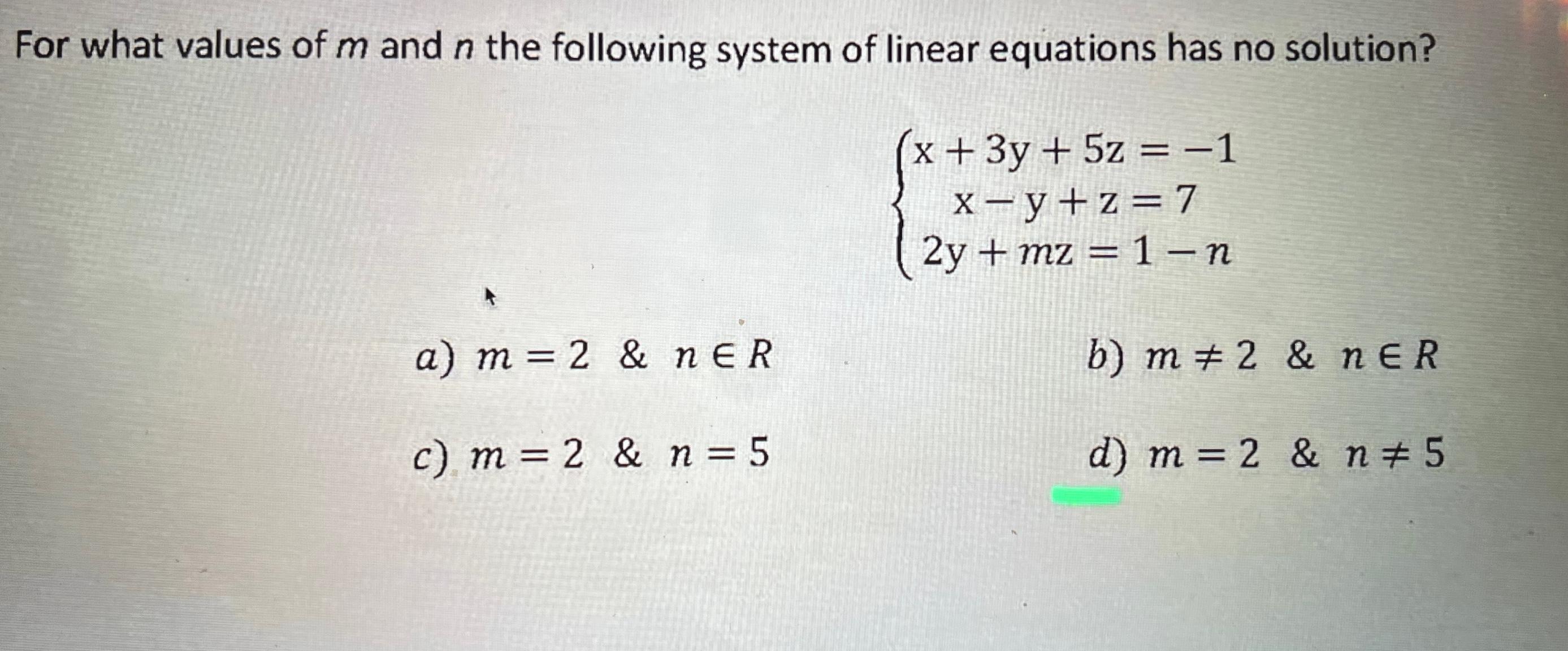 Solved For what values of m ﻿and n ﻿the following system of | Chegg.com