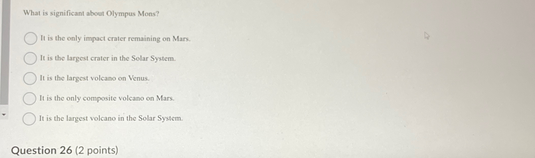 Solved What is significant about Olympus Mons?It is the only