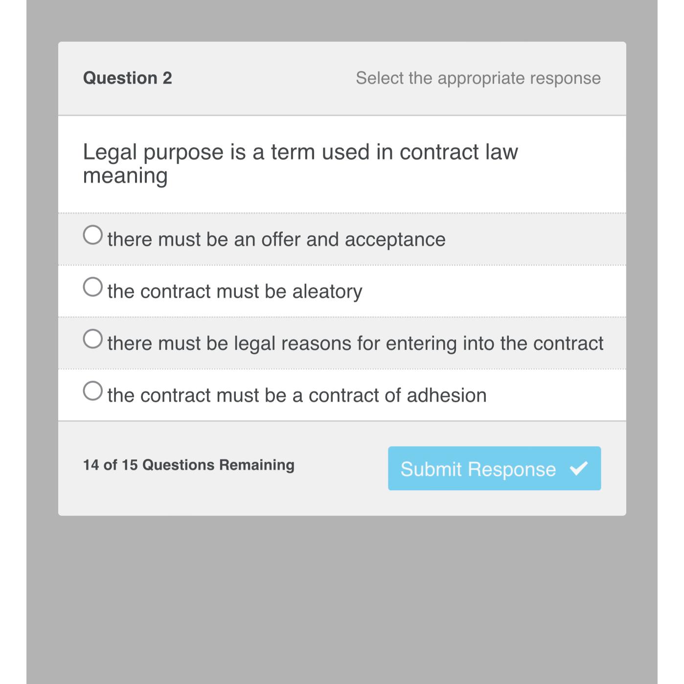 Solved Question 2Select the appropriate responseLegal | Chegg.com