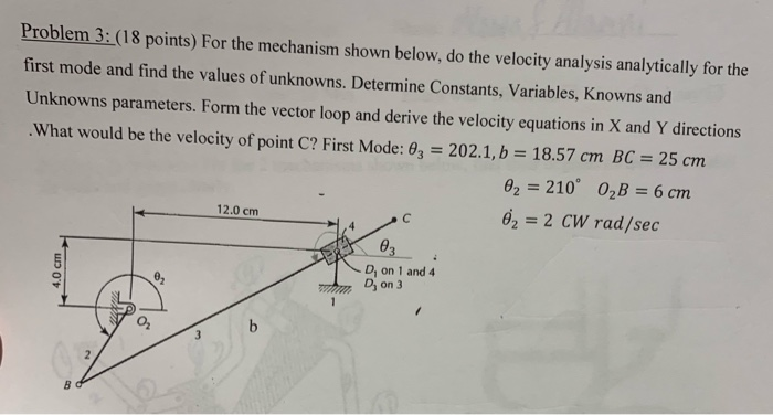 Solved Problem 3: (18 points) For the mechanism shown below, | Chegg.com