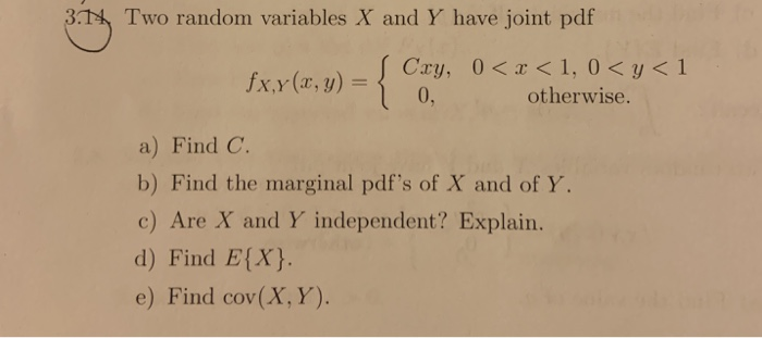 Solved 3.1 Two random variables X and Y have joint pdf | Chegg.com