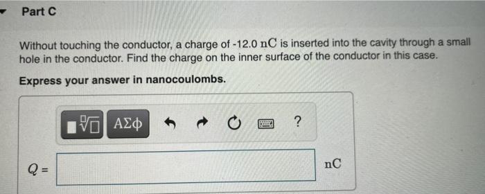 Solved An irregular neutral conductor has a hollow cavity | Chegg.com