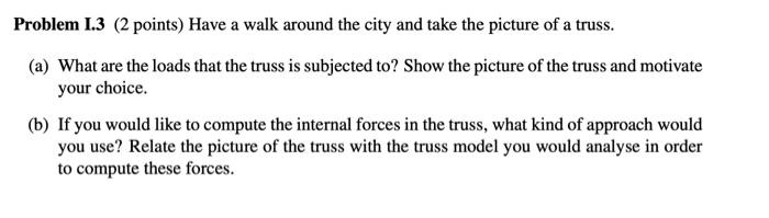 Solved Problem I.3 ( 2 points) Have a walk around the city | Chegg.com