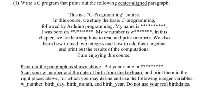 Solved (1) Write a C program that prints out the following | Chegg.com