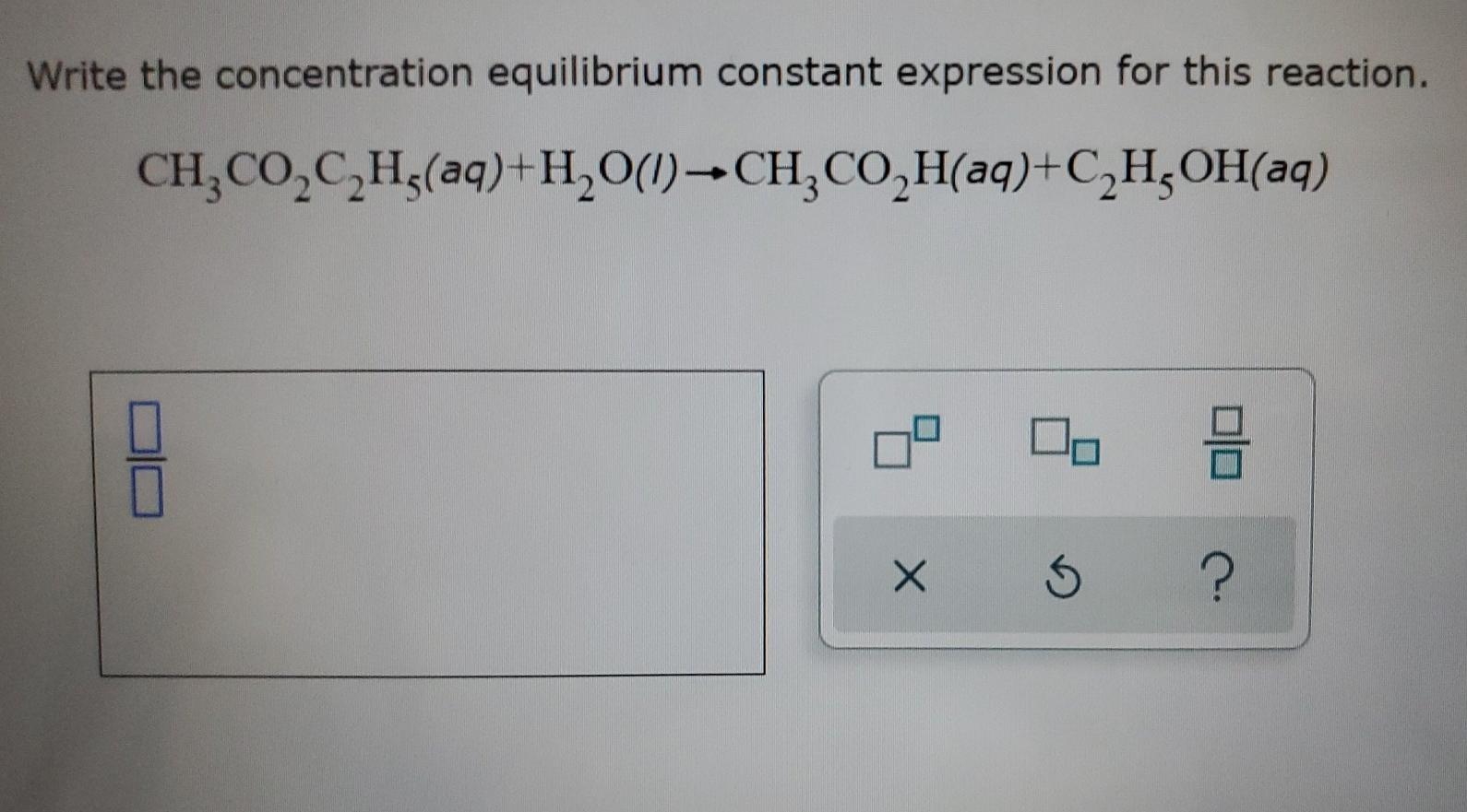 Solved Write The Concentration Equilibrium Constant 6674