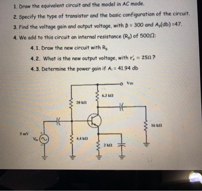 Solved 1. Draw the equivalent circuit and the model in AC | Chegg.com