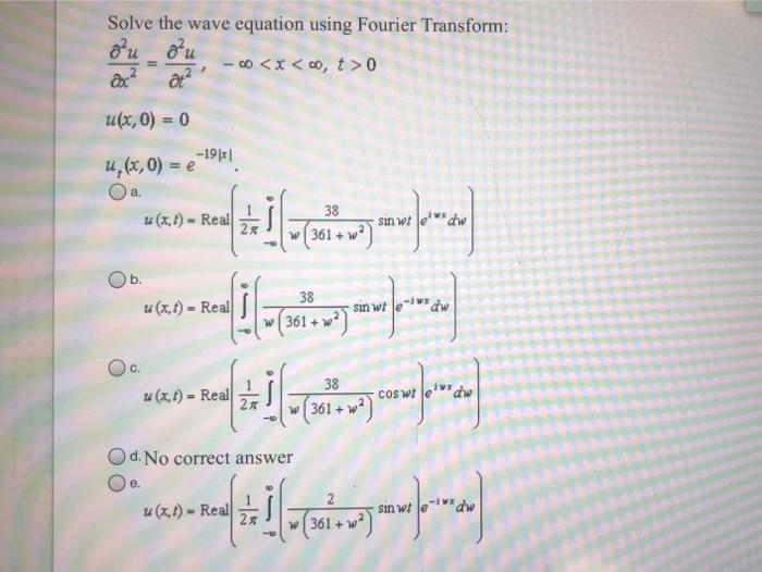 Solved Solve the wave equation using Fourier Transform: ru | Chegg.com