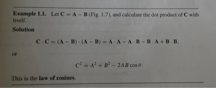 Solved Example 1.1. Let C = A - B (Fig. 1.7), and calculate | Chegg.com