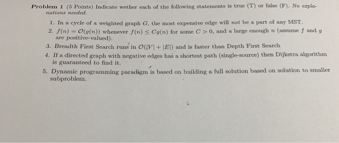 Solved Problem 1 (5 Points) Indicate wether each of the | Chegg.com