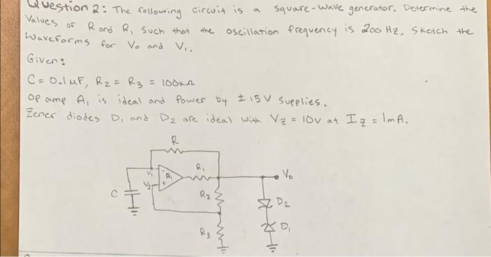 Solved Question 2: The following circuit is a square-wave | Chegg.com