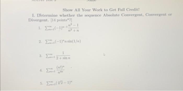 Solved Show All Your Work to Get Full Credit! I. Determine | Chegg.com