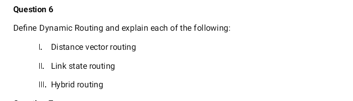 Define Dynamic Routing and explain each of the | Chegg.com