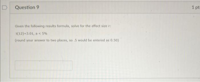 Solved Given the following results formula, solve for the | Chegg.com