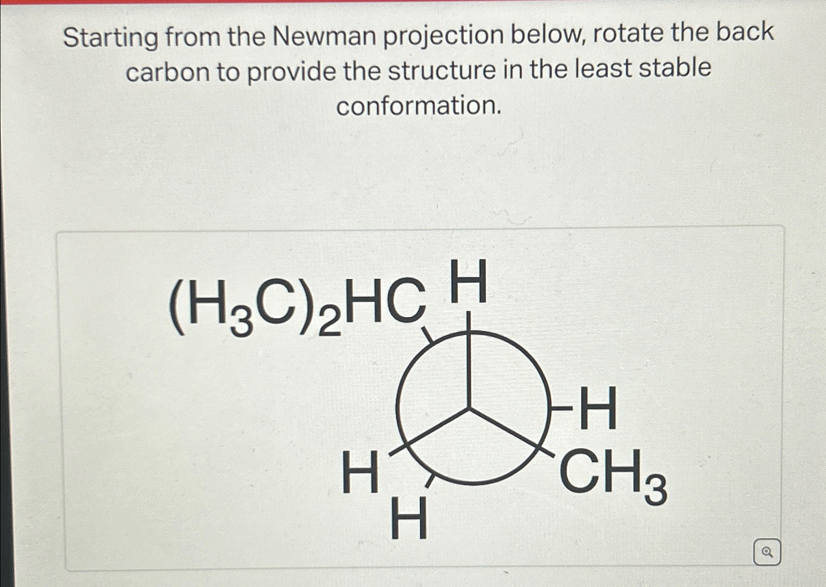 Starting from the Newman projection below, rotate the | Chegg.com