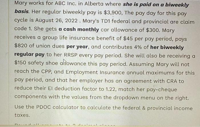 Mary works for ABC Inc. in Alberta where she is paid | Chegg.com