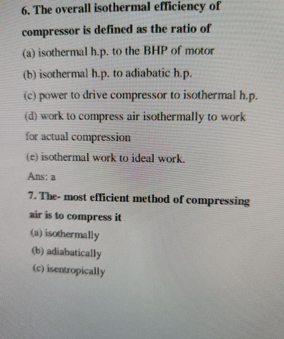 Solved 6.The overall isothermal efficiency of compressor is
