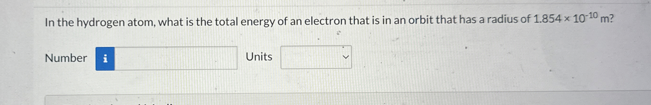 Solved In the hydrogen atom, what is the total energy of an | Chegg.com