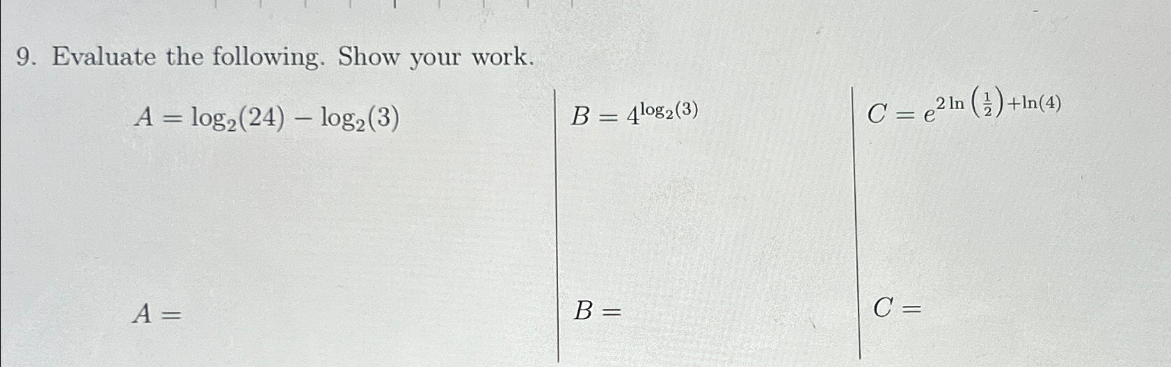 Solved Evaluate the following. Show your | Chegg.com