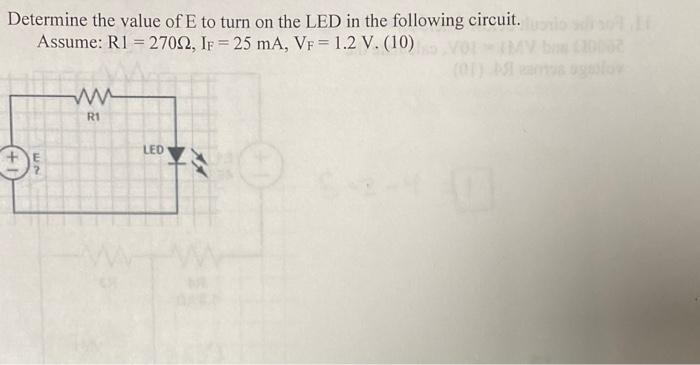 Solved Determine the value of E to turn on the LED in the | Chegg.com