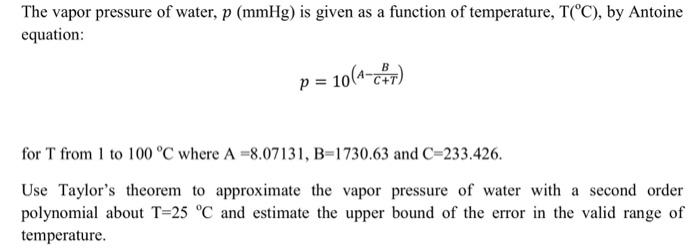 Solved The vapor pressure of water, p(mmHg) is given as a | Chegg.com