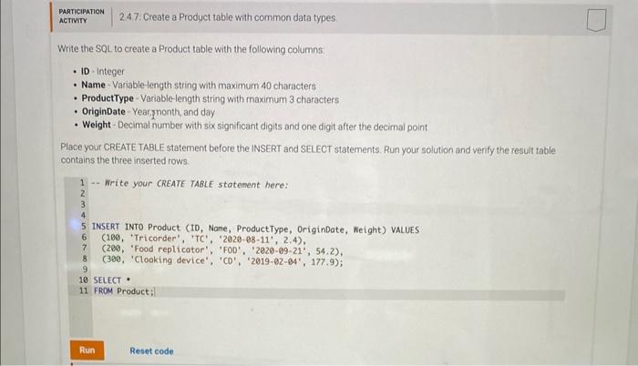 Solved Write the SQL to create a Product table with the | Chegg.com