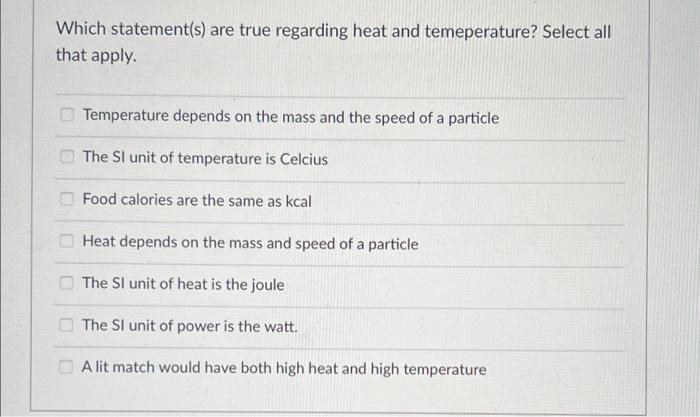 Solved Which statement(s) are true regarding heat and | Chegg.com