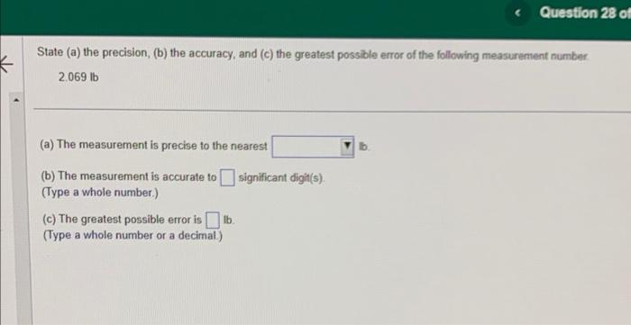 Solved State (a) The Precision, (b) The Accuracy, And (c) | Chegg.com