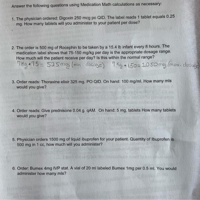 Solved Answer the following questions using Medication Math