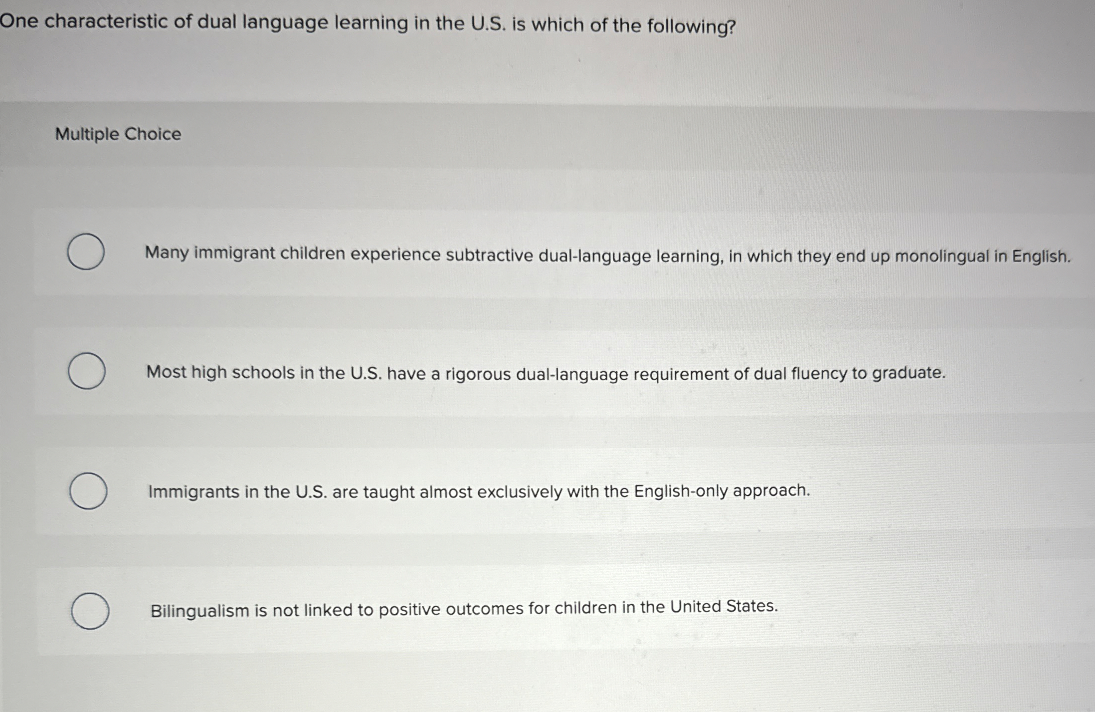 Solved One characteristic of dual language learning in the | Chegg.com