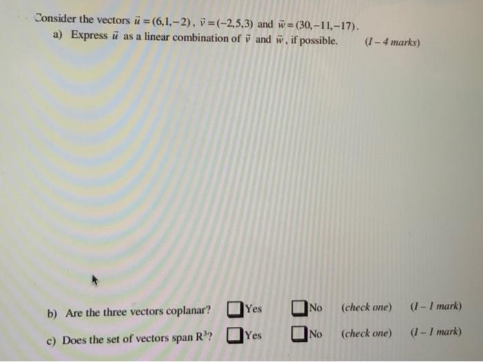 Solved Consider The Vectors U 6 1 −2 V −2 5 3 And