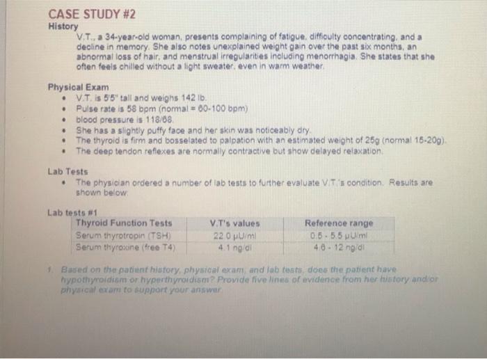 Solved . CASE STUDY #2 History V.T. a 34-year-old woman | Chegg.com