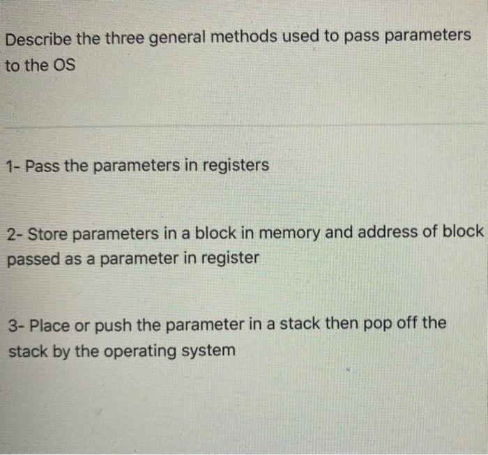 Solved Describe the three general methods used to pass | Chegg.com