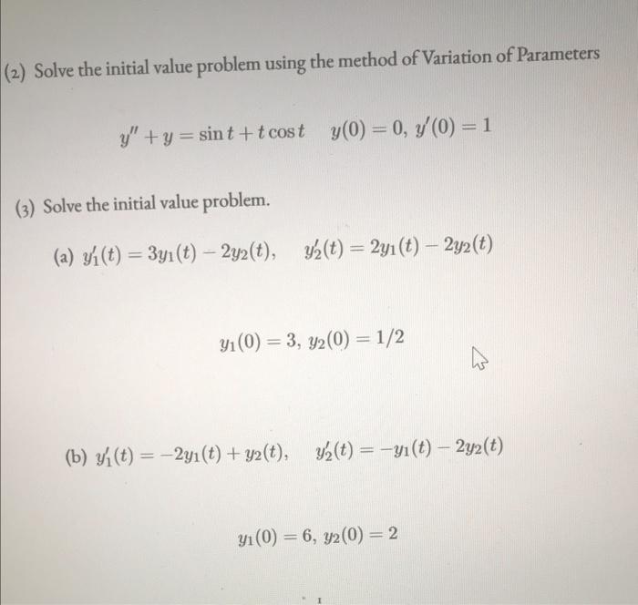 Solved (2) Solve the initial value problem using the method | Chegg.com